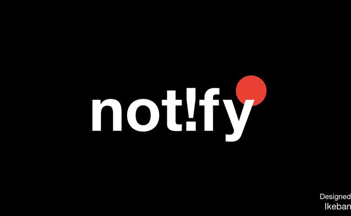 not!fy