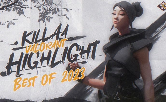 killaa valorant highlight