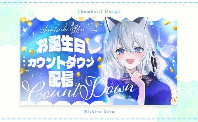 Thumbnail｜戌月れん様