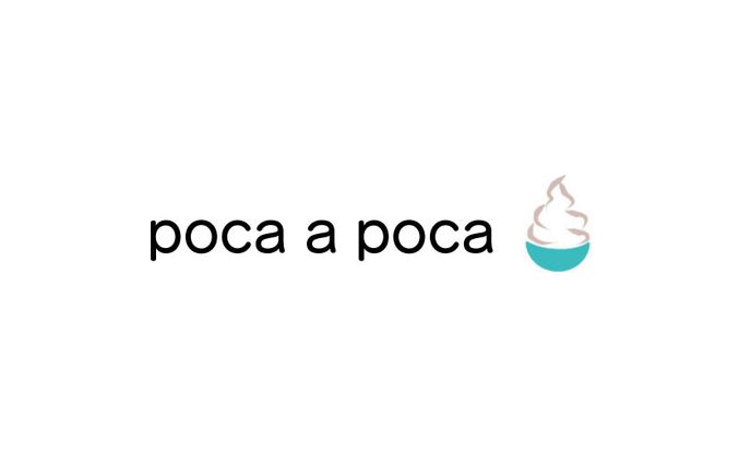 poca a poca