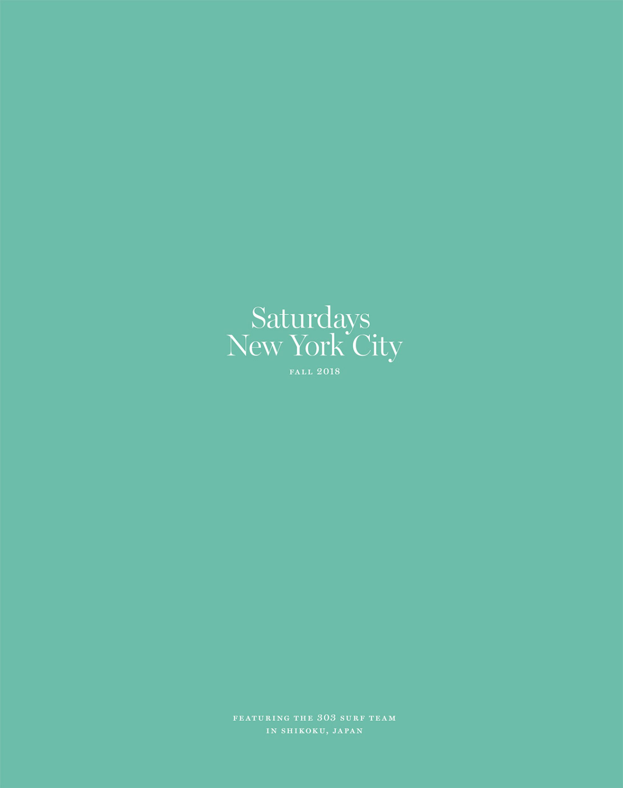 Saturdays NYC Fall 2018 feat 303 Surf-1