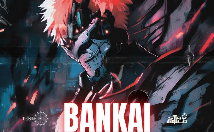 BANKAI (Toki & STAYGOLD)