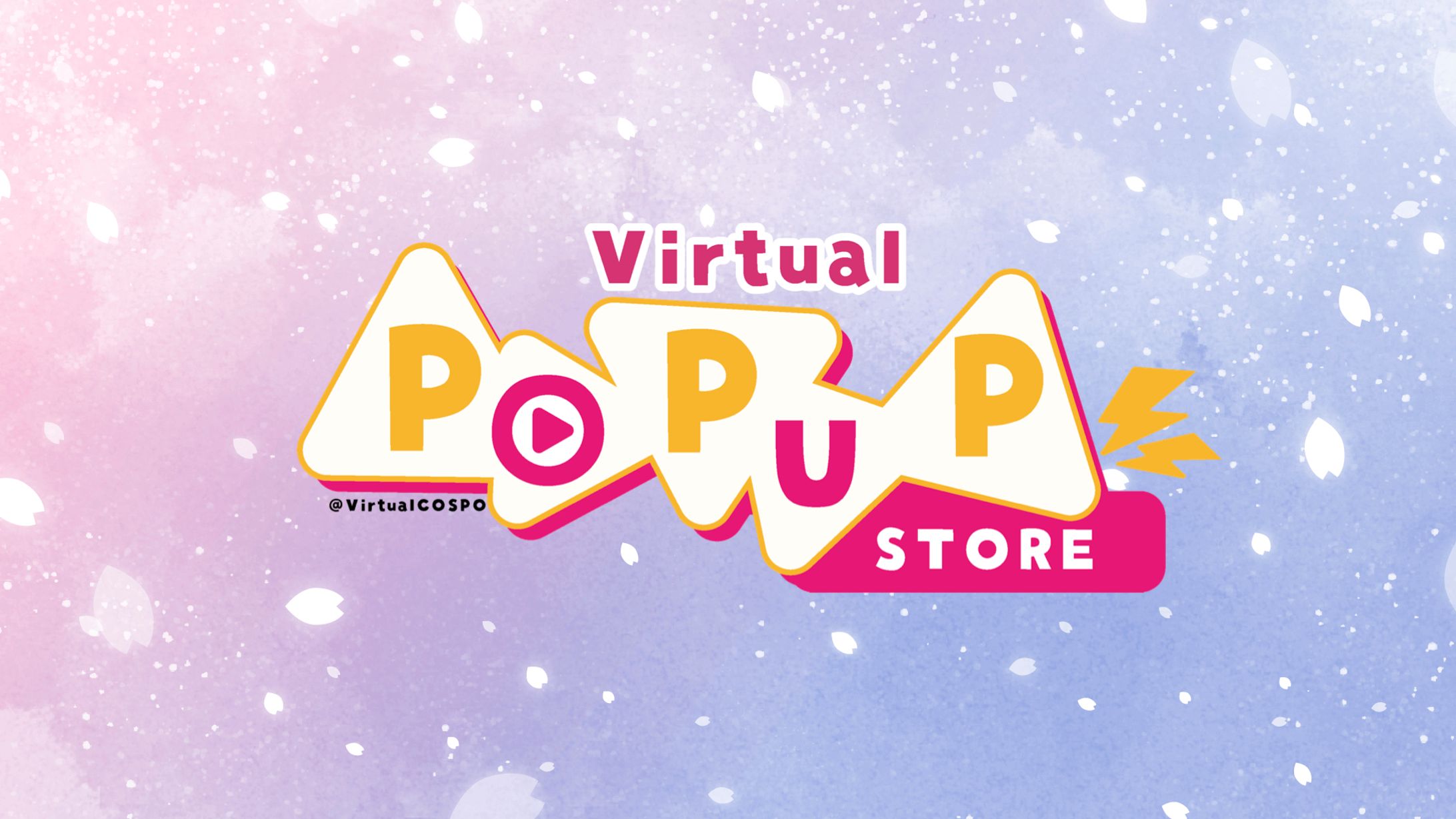 【ﾘｱﾙｲﾍﾞﾝﾄ】virtualCOSPO様「virtual POPUP store2」出演-1