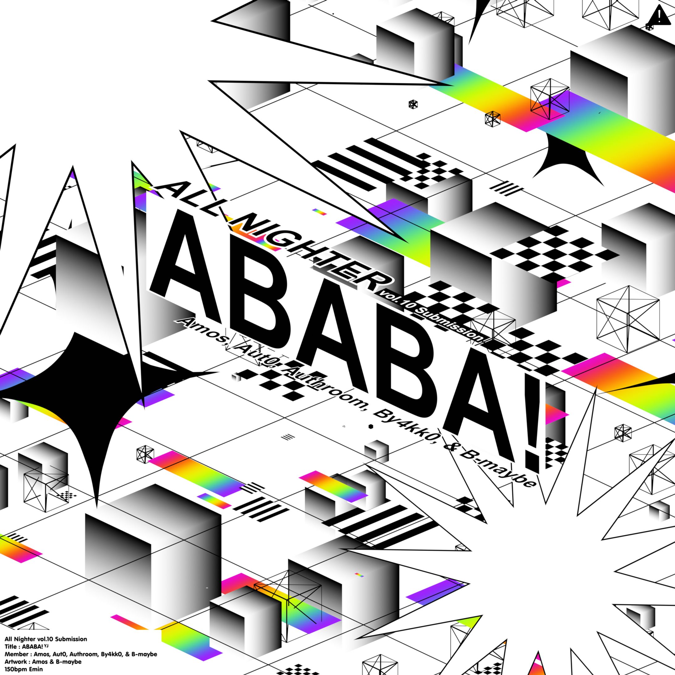 Amos, Aut0, Authroom, B-maybe, & By4kk0 - ABABA! [All Nighter Vol.10 Submission]-1