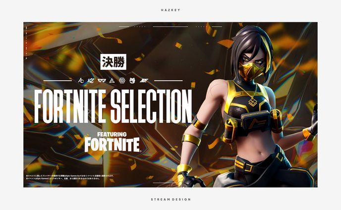 STREAM DESIGN // SELECTION2 featuring Fortnite