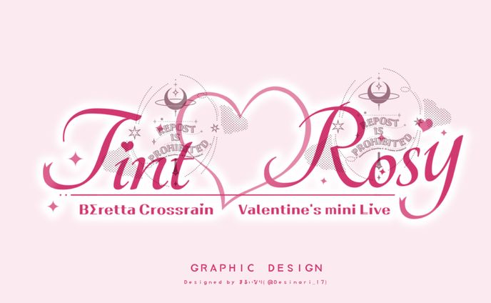 BΣretta Crossrain様　Valentine's mini Live“Tint♡Rosy”ライブロゴ