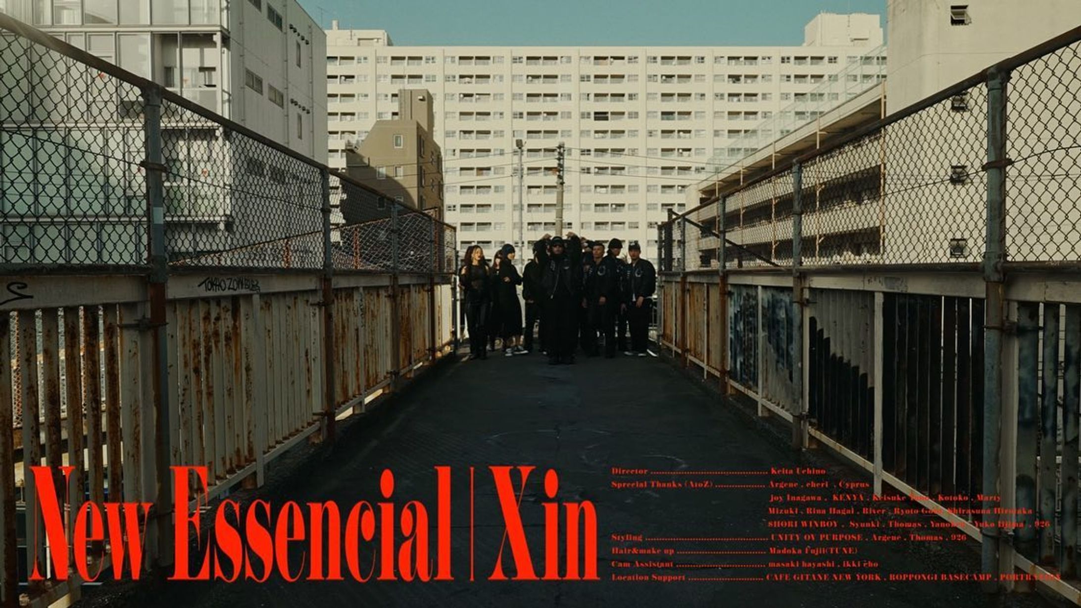 New Essencial/Xin 

@typecold 

MVを監督しました。

Cam Assistant : masaki hayashi , ikki cho
Styling : UNITY OV PURPOSE , Argene , Thomas , 926
Hair&make up : Madoka Fujii(TUNE)
Photographer : Kohki Tanaka
Special Thanks (AtoZ) : Argene,cheri,Cyprus,joy Inagawa,KENYA,Keisuke Yano,Kotoko,Marty,Mizuki,Rina Hagai,River,Ryoto Goto,Shirasuna Hirotaka,$HORI WINBOY,Syunki,Thomas,Yanoken,Yuko Iijima,926
Location Support : CAFE GITANE NEW YORK,ROPPONGI BASECAMP,PORTRATION

是非YouTubeにてご視聴ください。
https://www.youtube.com/watch?v=6ZBqF61VIMo-1