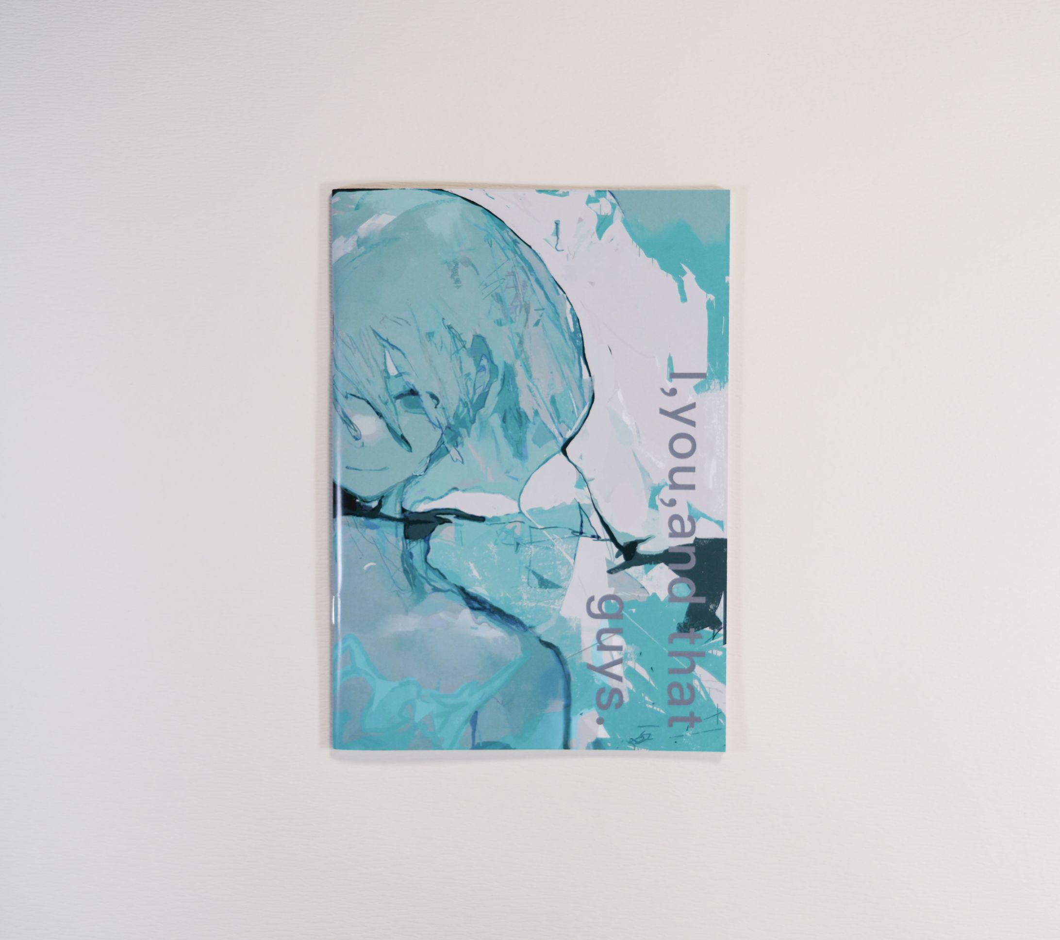 ZINE『I, you ,and that guys.』-1