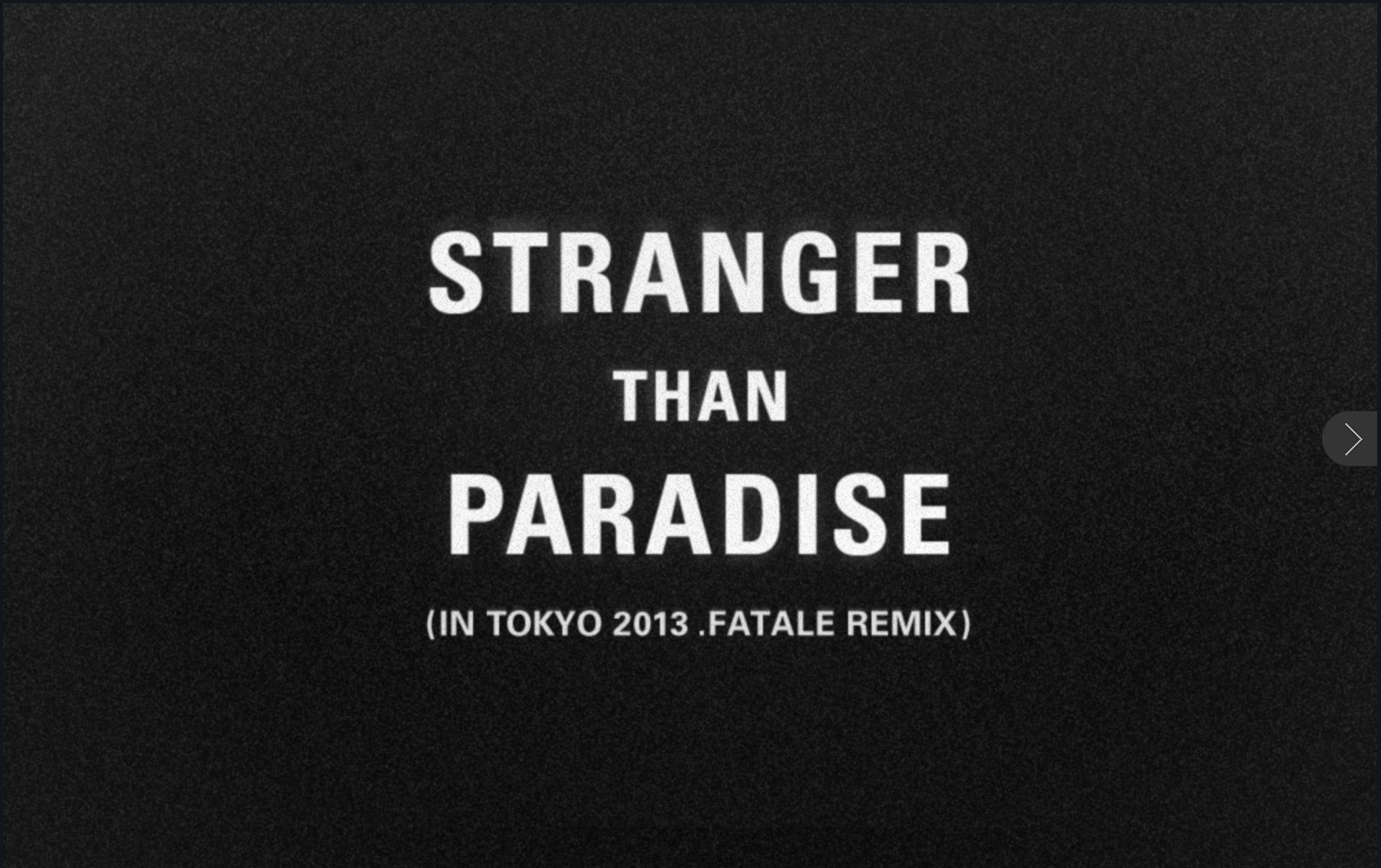 STRANGER THAN PARADISE｜.fatale-1