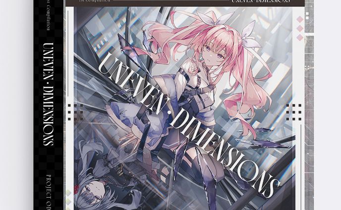 1st compilation album 「UNEVEN DIMENSIONS」