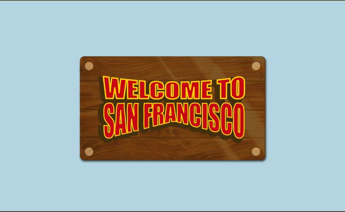 Welcome to San Francisco