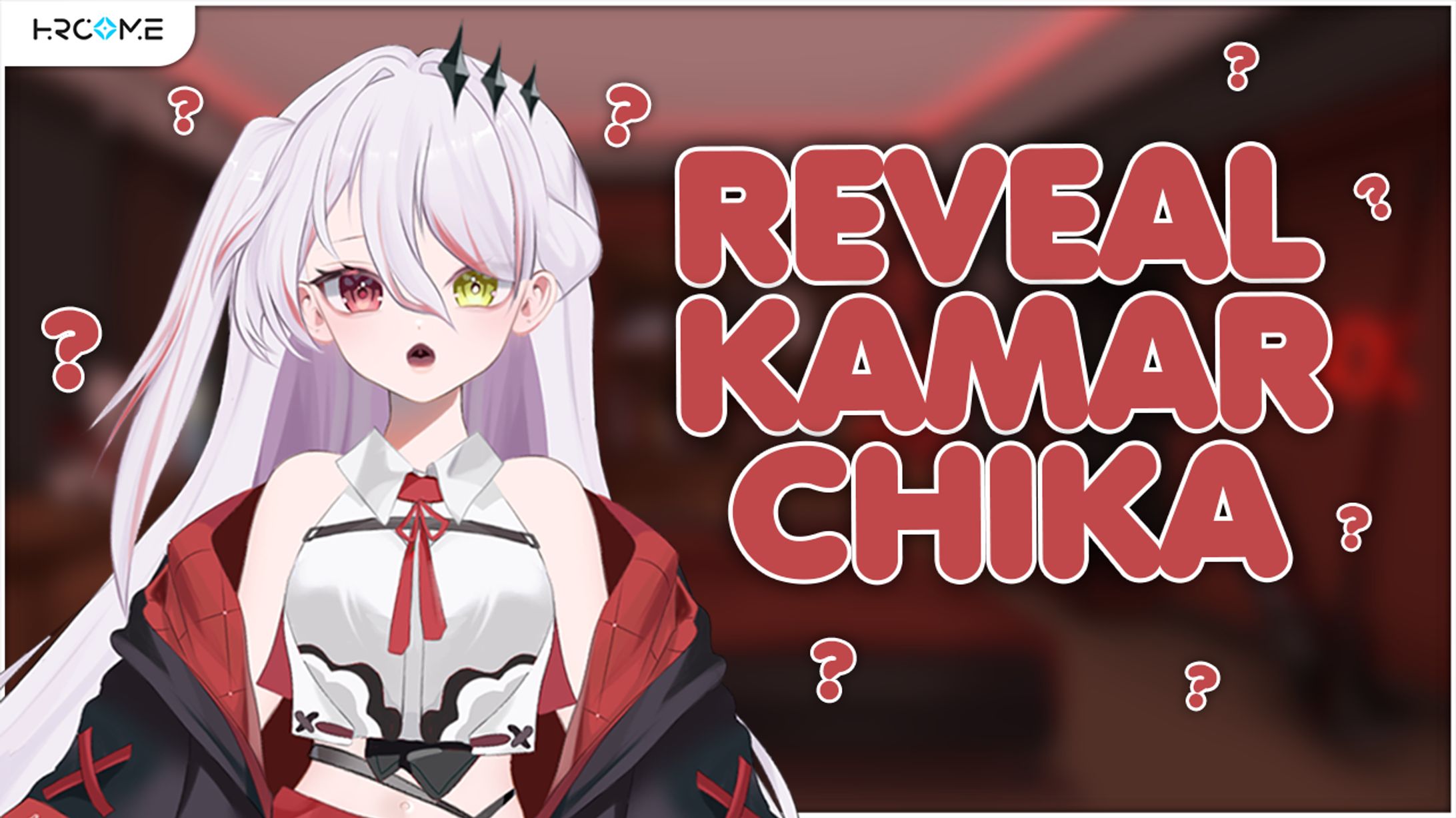 【HRCOME WORKS】REVEAL KAMAR CHIKA THUMBNAIL-1