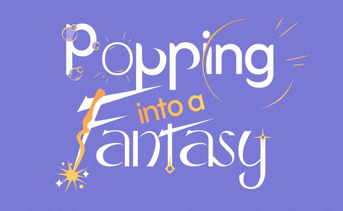 Popping into a Fantasy - Design Practice