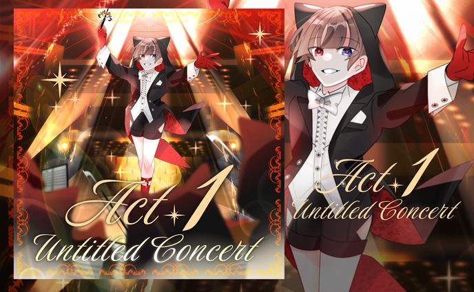 Untitled Concert Act.Ⅰ