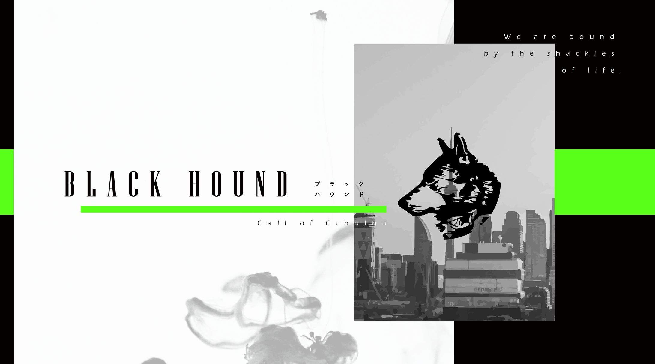 CoC『BLACK HOUND』-1