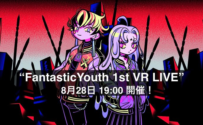 Fantastic Youth 1st VR LIVE