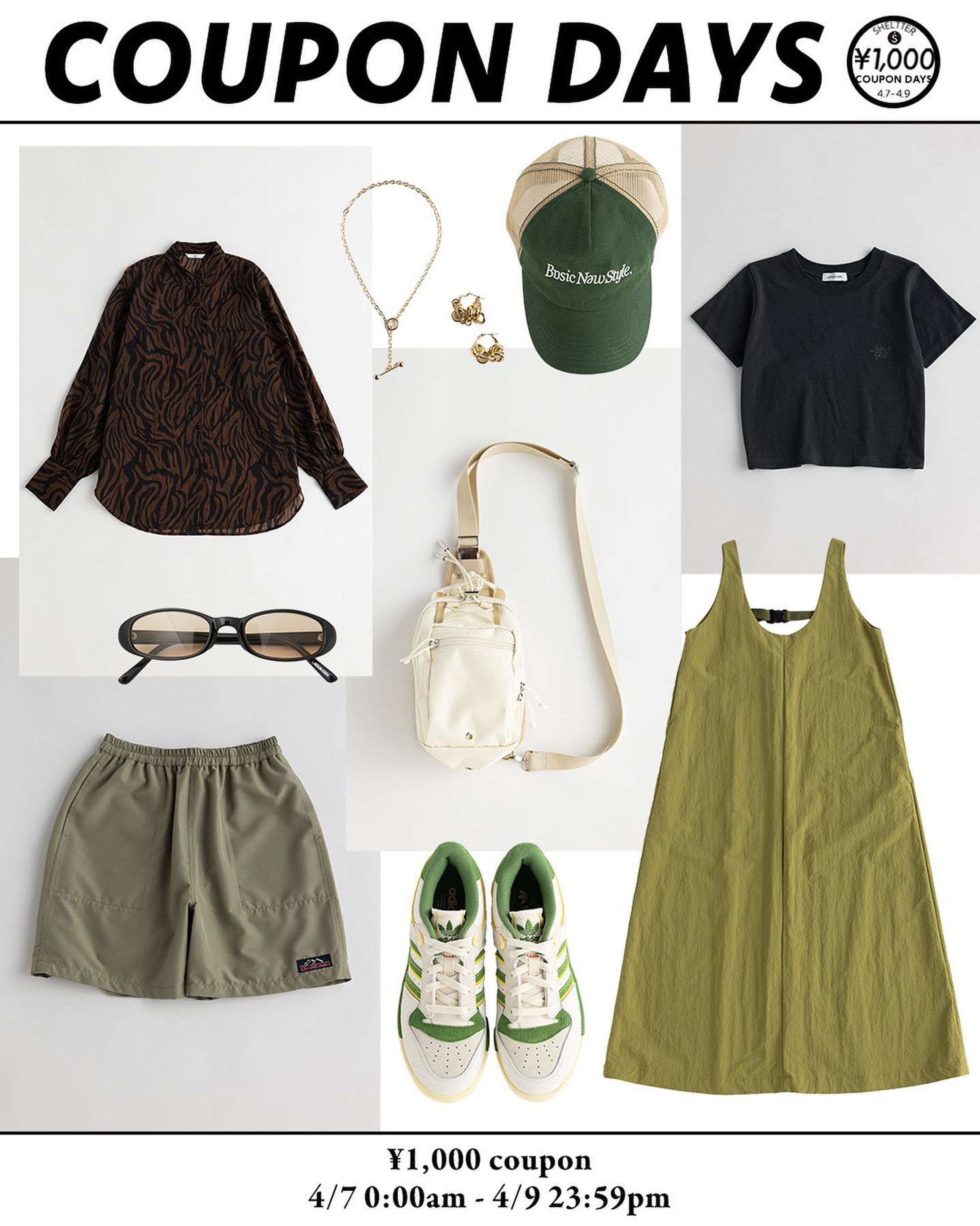 ¥1,000 COUPON DAYS 4/7(fri) 0:00 START📣
----------------------------------------
4/7(fri)から4/9(sun)23:59の3日間、店舗とWEBSTOREで使える¥1,000クーポンを配布中！

新作や定番アイテムも対象なので、この機会に狙っていたアイテムをお得にゲットしてこの春を全力で楽しもう♡

特設ページは本日配信のstoriesまたはプロフィールのサイトURLをクリック✔
----------------------------------------
#SHELTTERWEBSTORE #SWS
#MOUSSY #SLY #rienda #AZULBYMOUSSY #LAGUAGEM #RODEOCROWNSWIDEBOWL #BLACKBYMOUSSY #HeRINCYE #STACCATO #crieconforto #BLACKBYMOUSSY-1