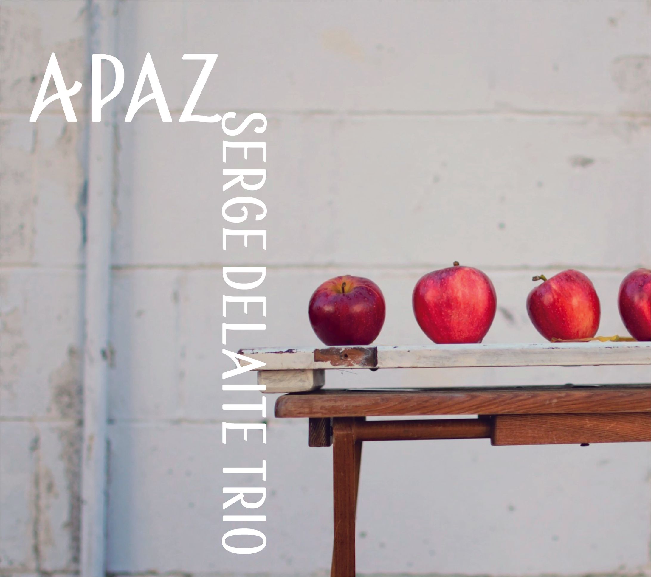 A PAZ    SERGE DELAITE TRIO-1