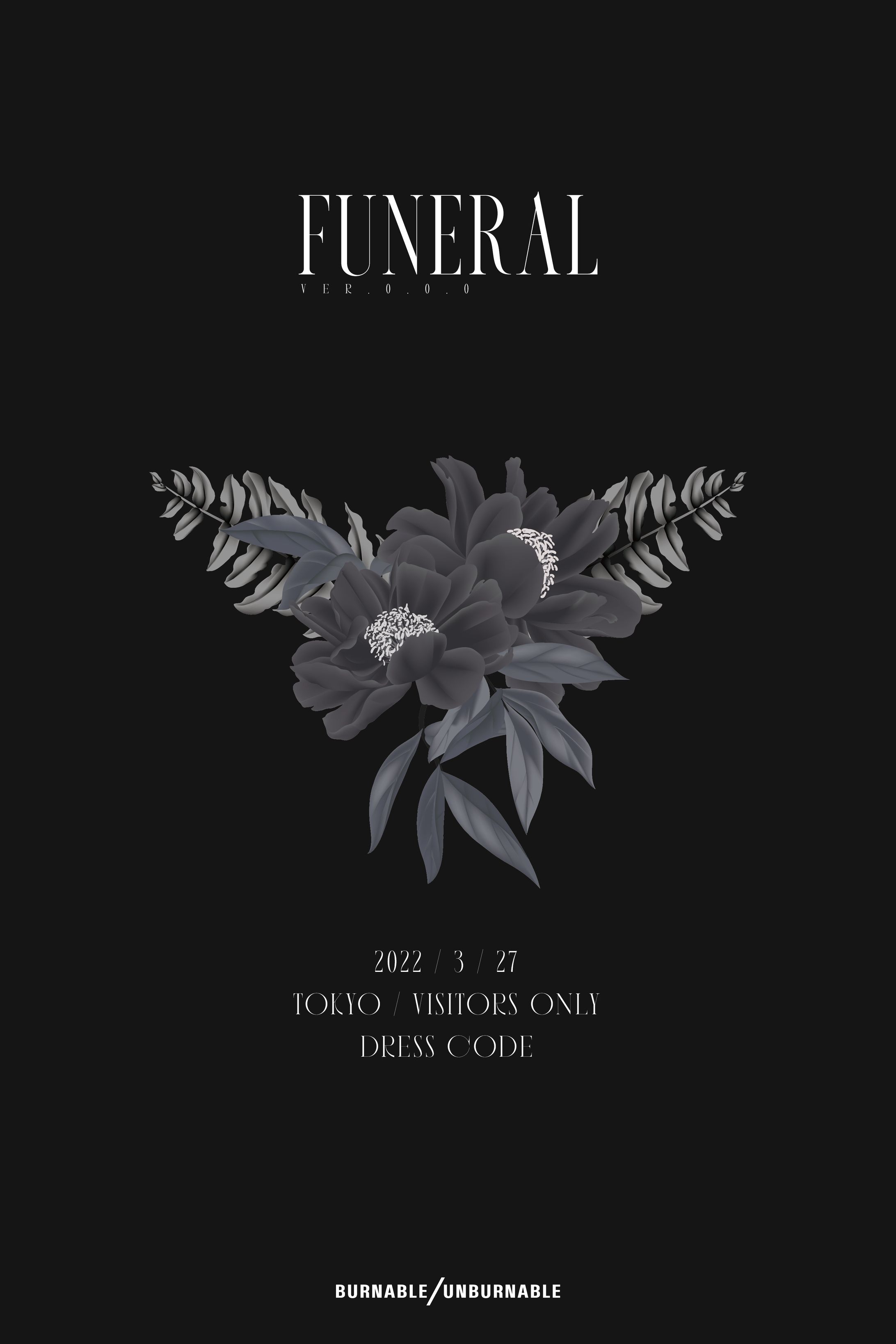 BURNABLE/UNBURNABLE 1st ONEMAN LIVE『FUNERAL』Artwork-1