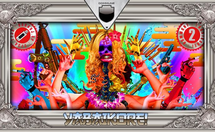 Yabaikore2! DOMMUNE PARTY