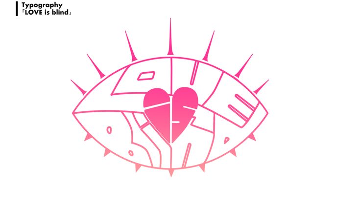 Love is blind/デザイン