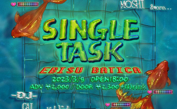 2023/03 EBISU BATICA イベント「SINGLE TASK」フライヤー