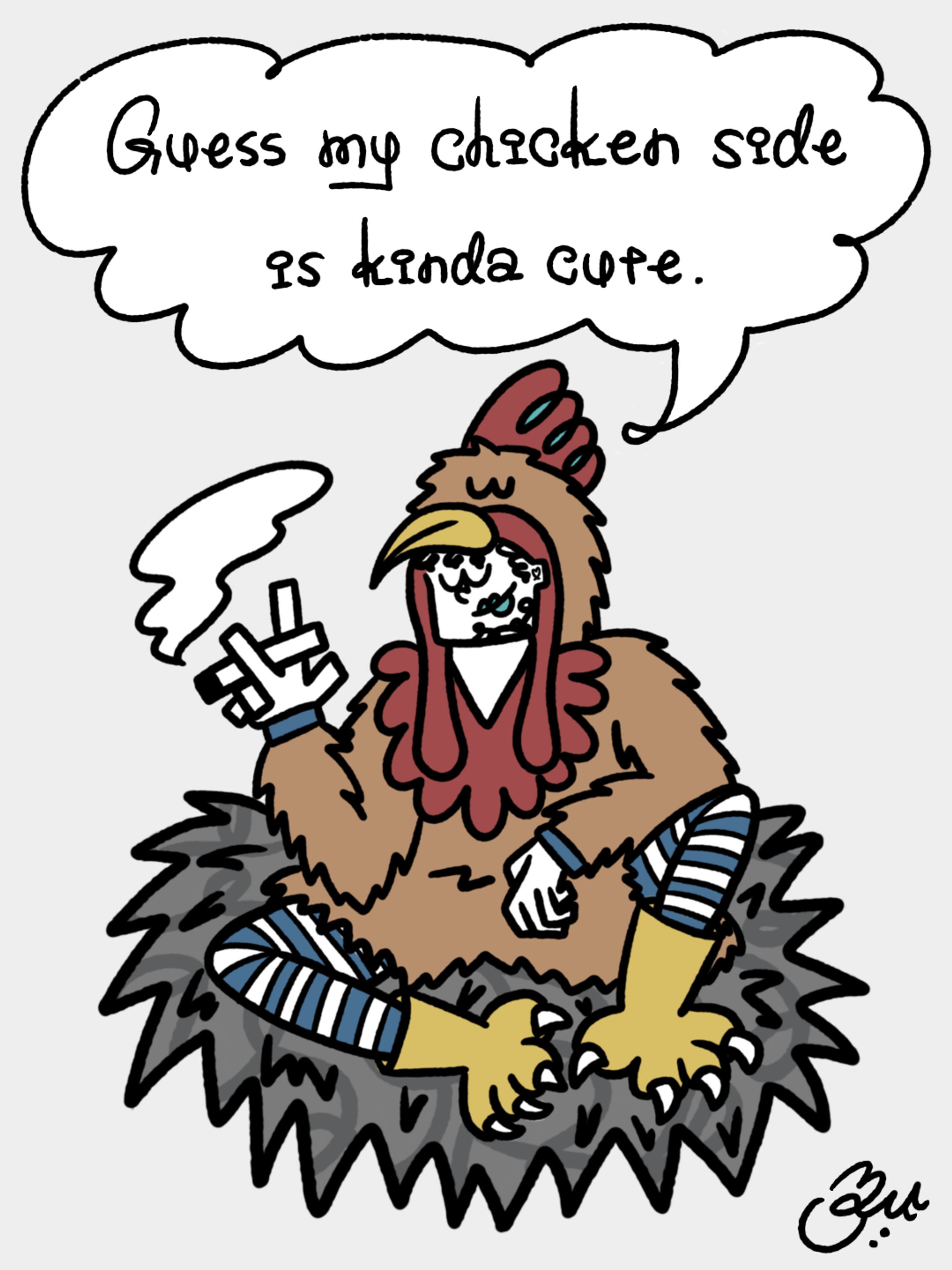 Guess my chicken side is kinda cute.-1