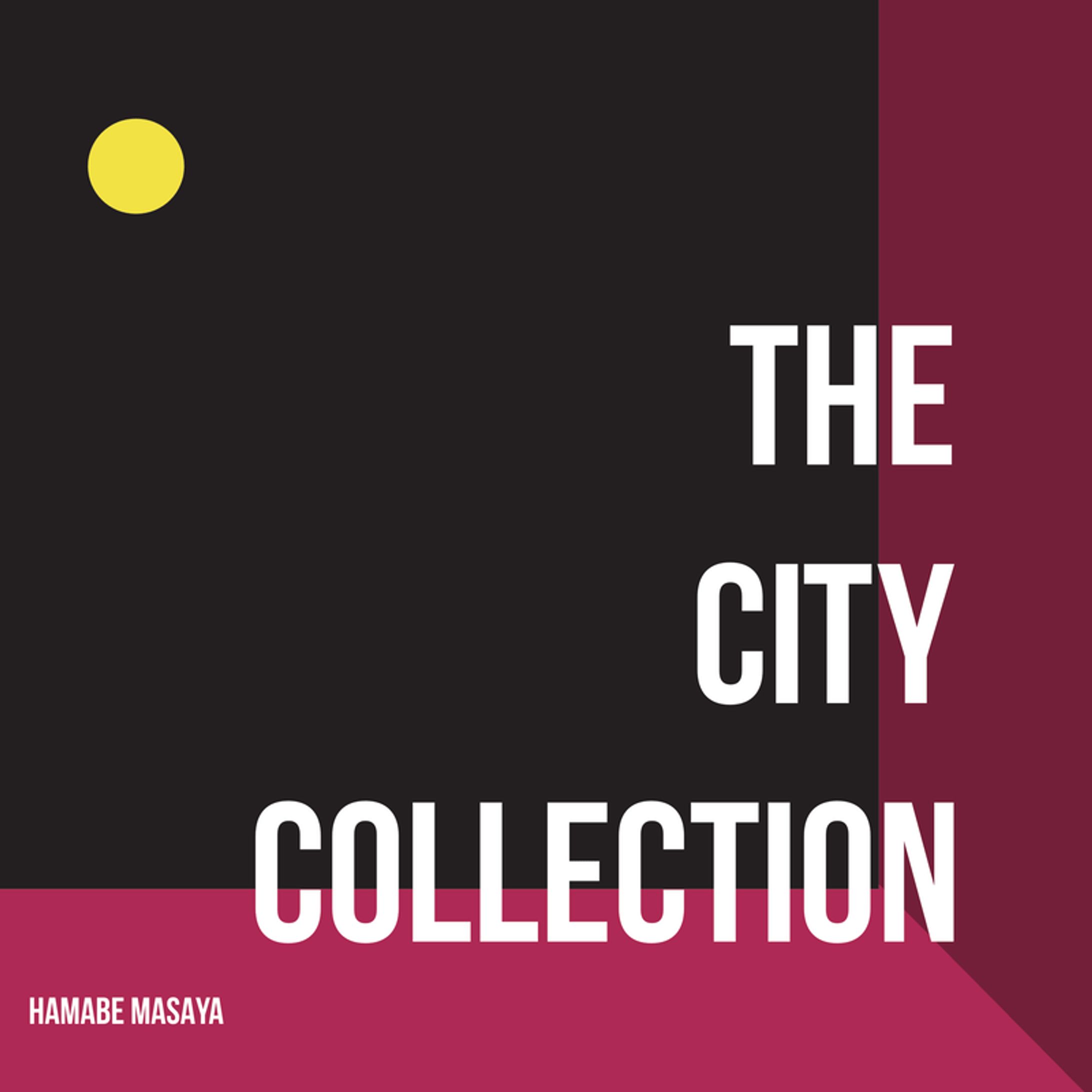 MASAYA HAMABE 1st album THE CITY COLLECTION-1