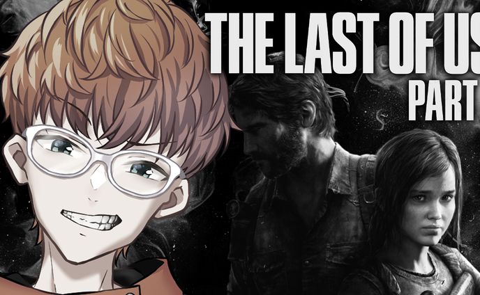the Last of Us│ 耐久配信サムネ