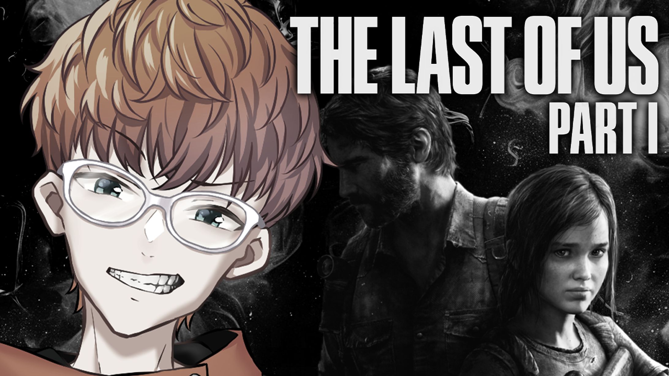 the Last of Us│ 耐久配信サムネ-1