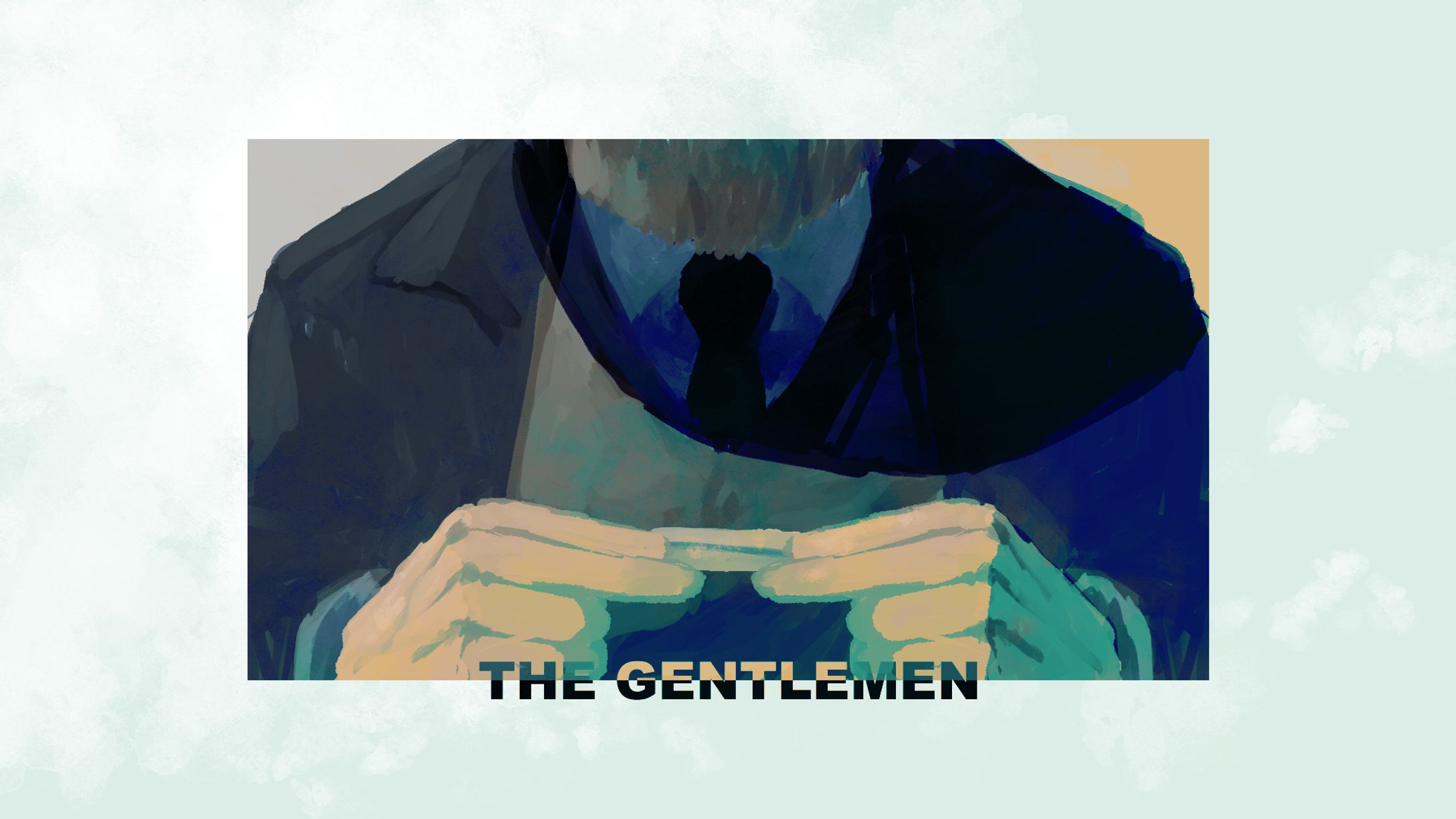 Fan art『THE GENTLEMEN』-1