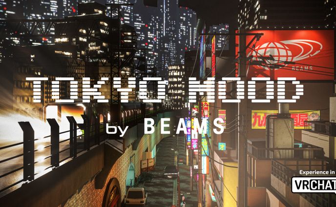 セレクトショップBEAMS メタバース拠点ワールド『Tokyo Mood by BEAMS』