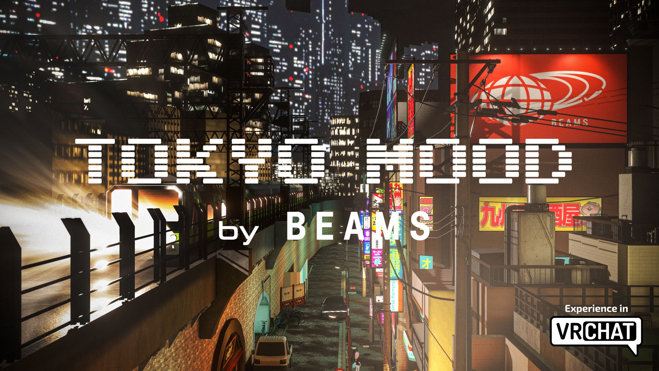 セレクトショップBEAMS メタバース拠点ワールド『Tokyo Mood by BEAMS』-1