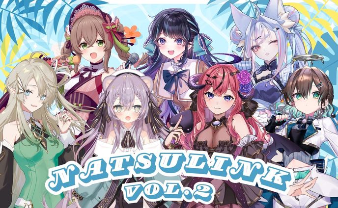 リアルイベント「NATSULINK vol.02」出演