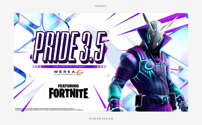 STREAM DESIGN // PRIDE3.5 featuring Fortnite