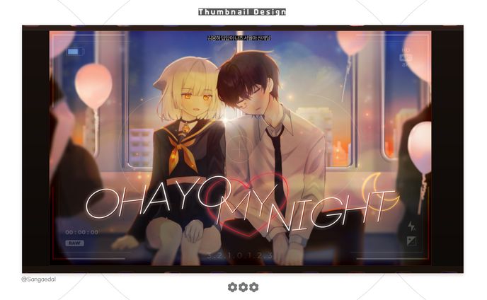 OHAYO MY NIGHT / Thumbnail Design