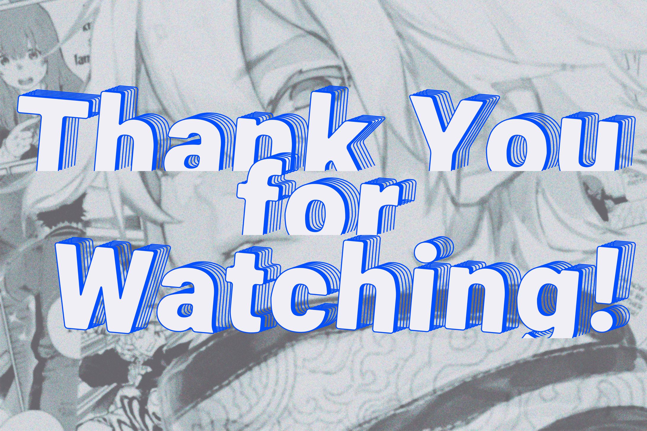 stream ending (thank you for watching)-1