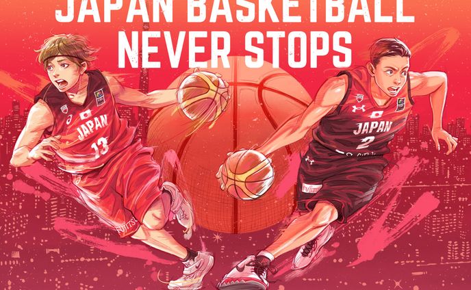 【FAN ART】JAPAN BASKETBALL NEVER STOPS