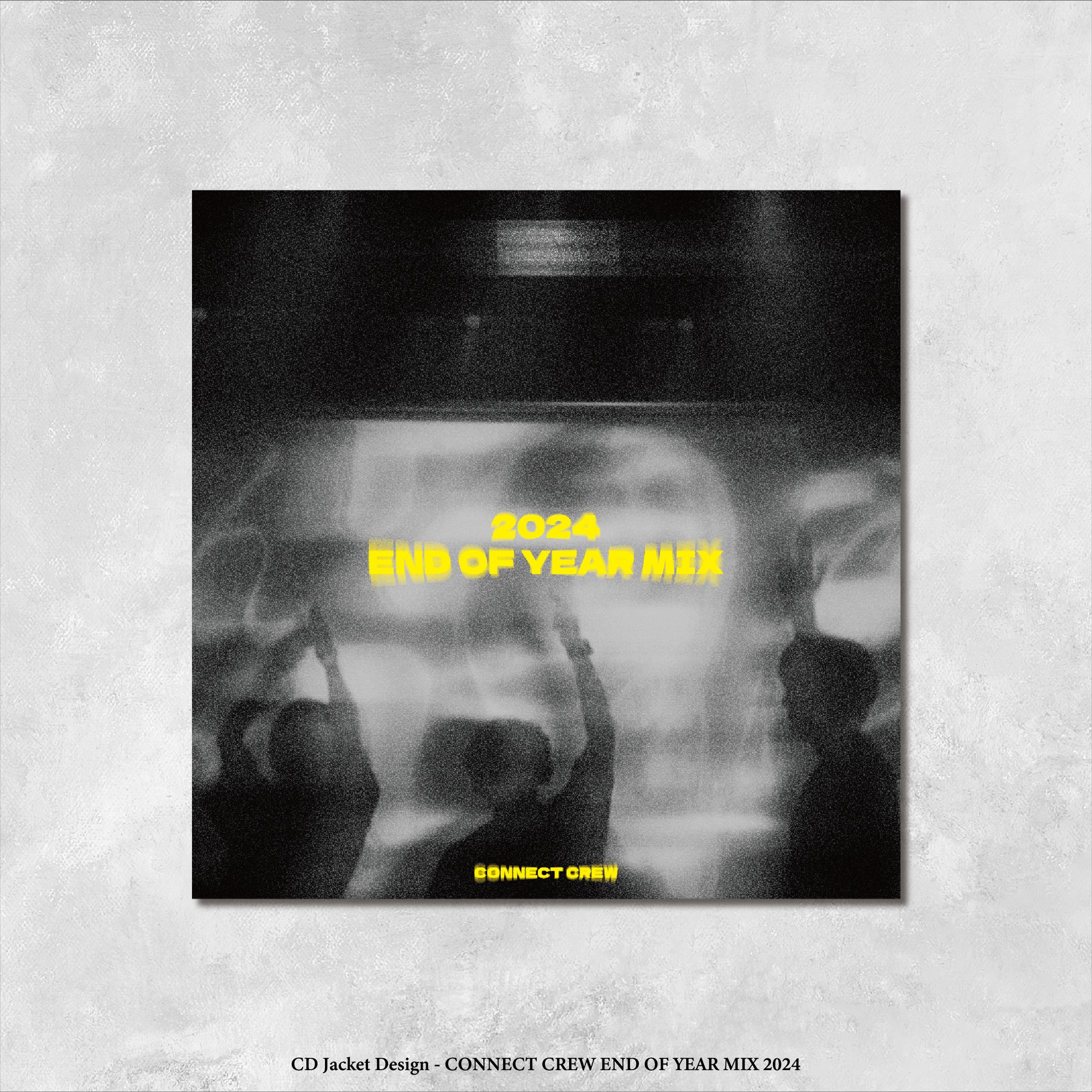 【ジャケットデザイン】CONNECT CREW END OF YEAR MIX 2024-1