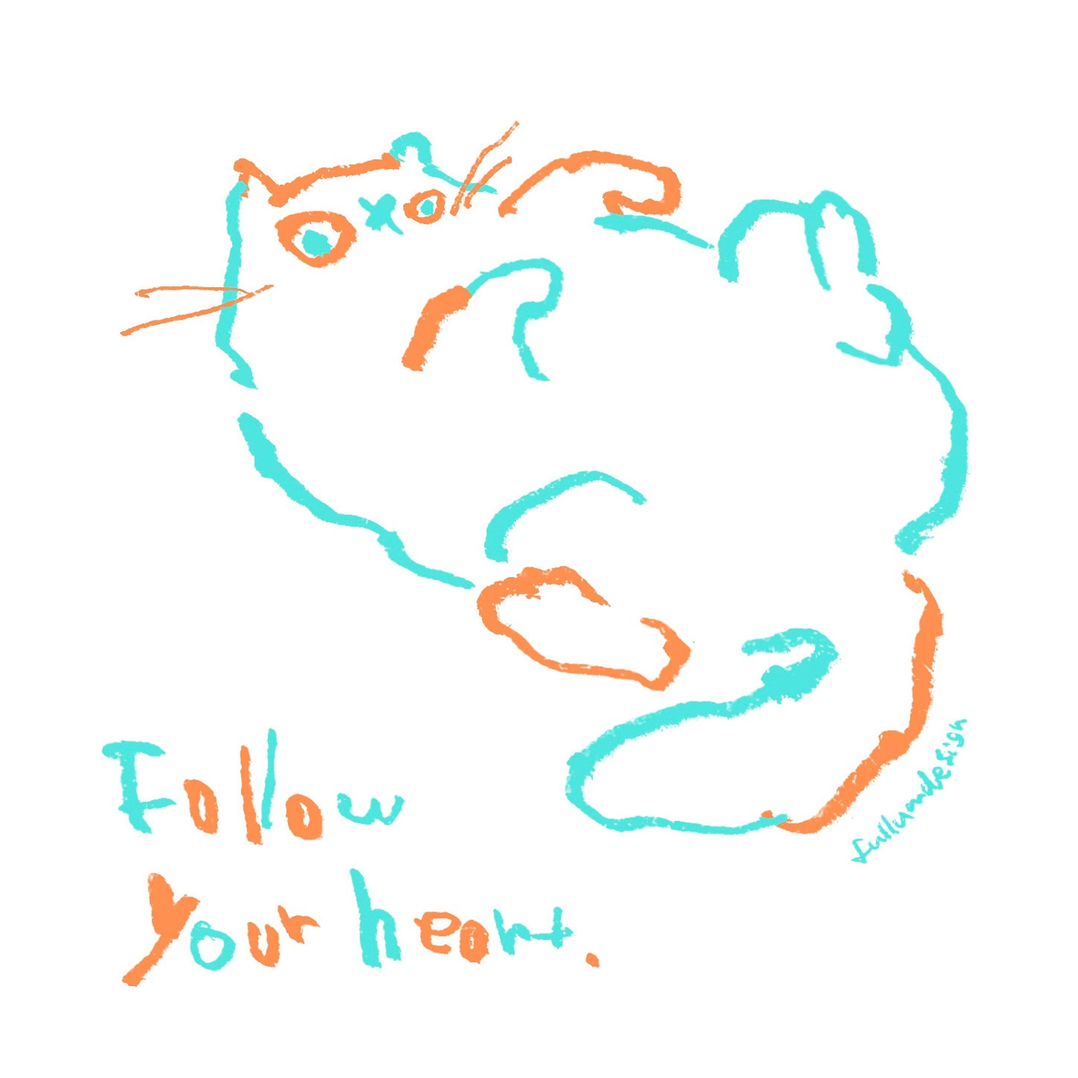 Follow Your heart.-1
