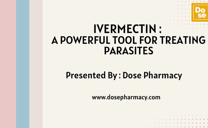 Ivermectin :  A Powerful Tool for Treating Parasites