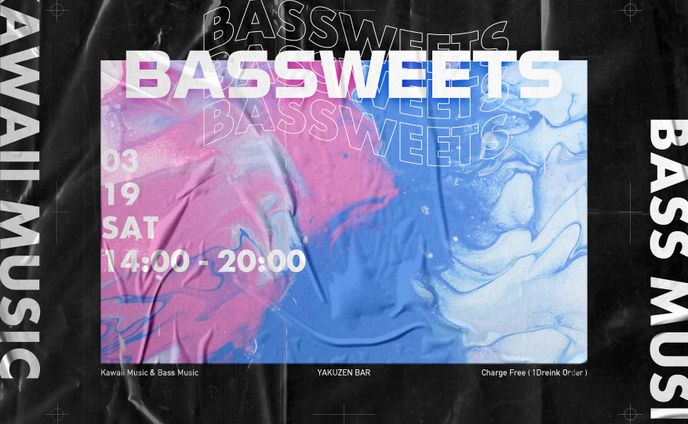 "BASSWEETS" フライヤー制作