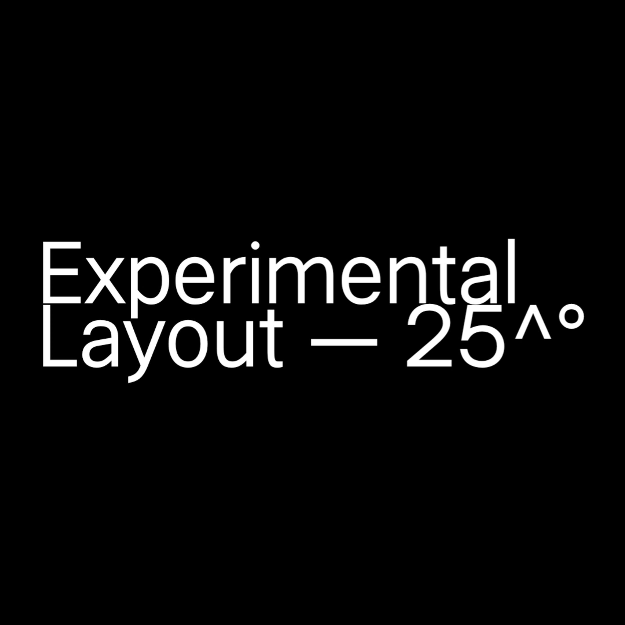 Experimental Layout — 25^-1