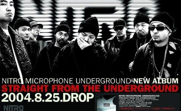 Nitro microphone underground 『Straight from the underground 』