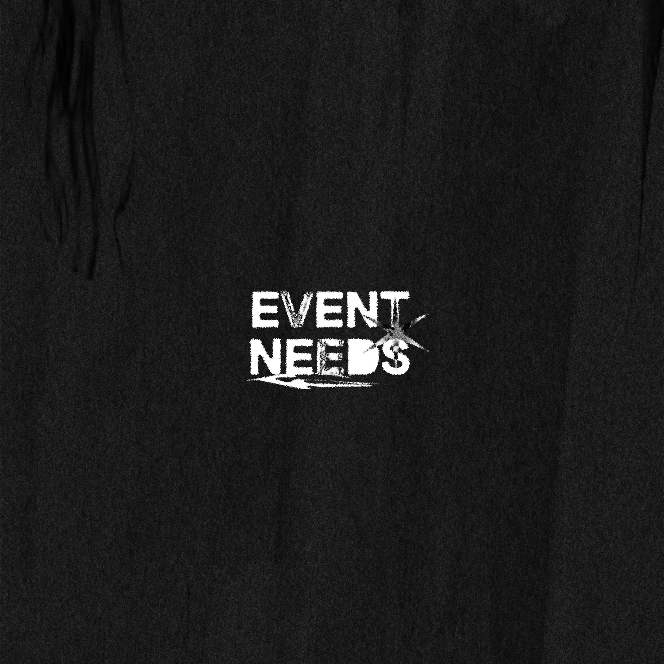 EVENT NEEDS. -1