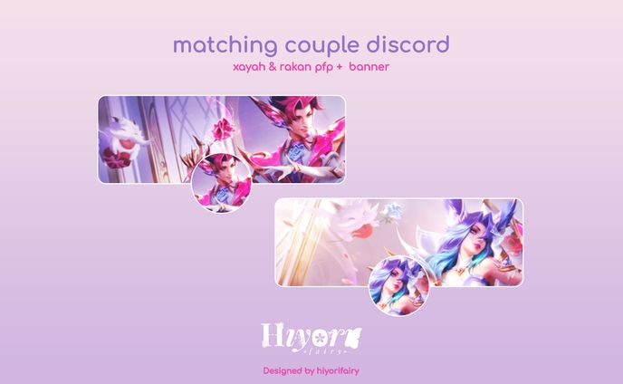 Xayah & Rakan Matching Couple Discord