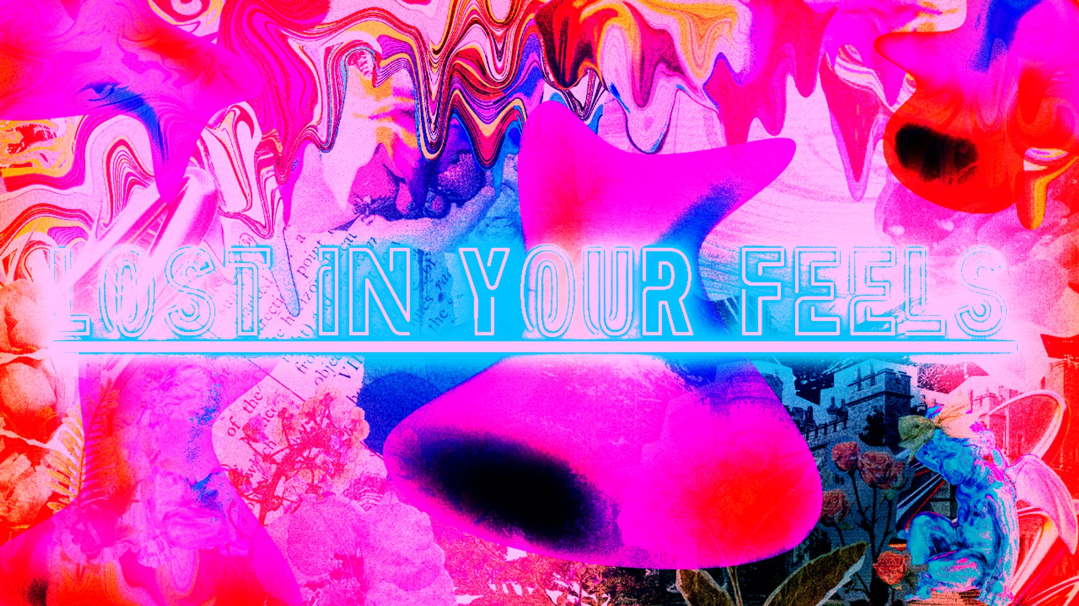 Lost in Your Feels-1