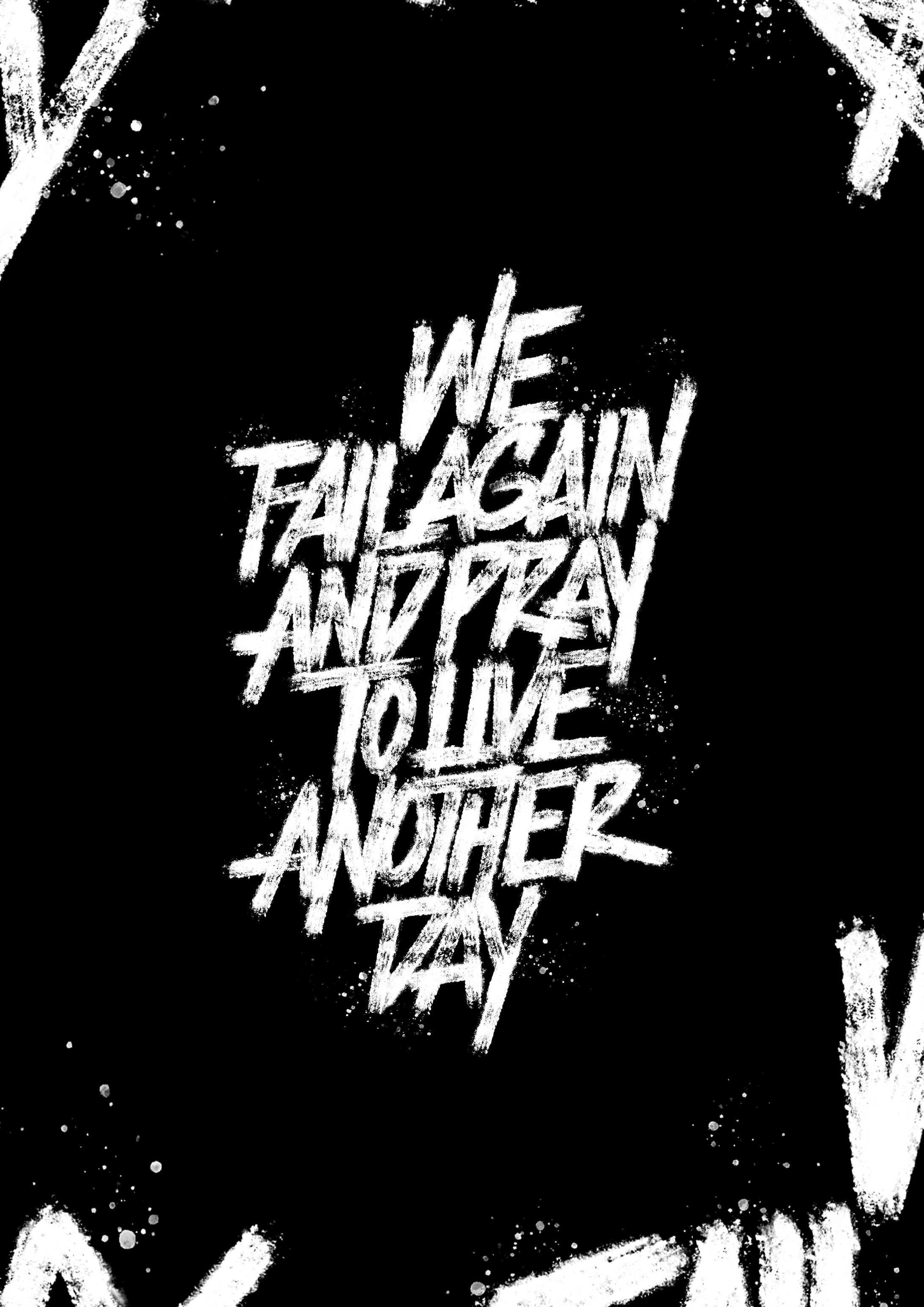 We Fail Again And Pray To Live Another Day-1