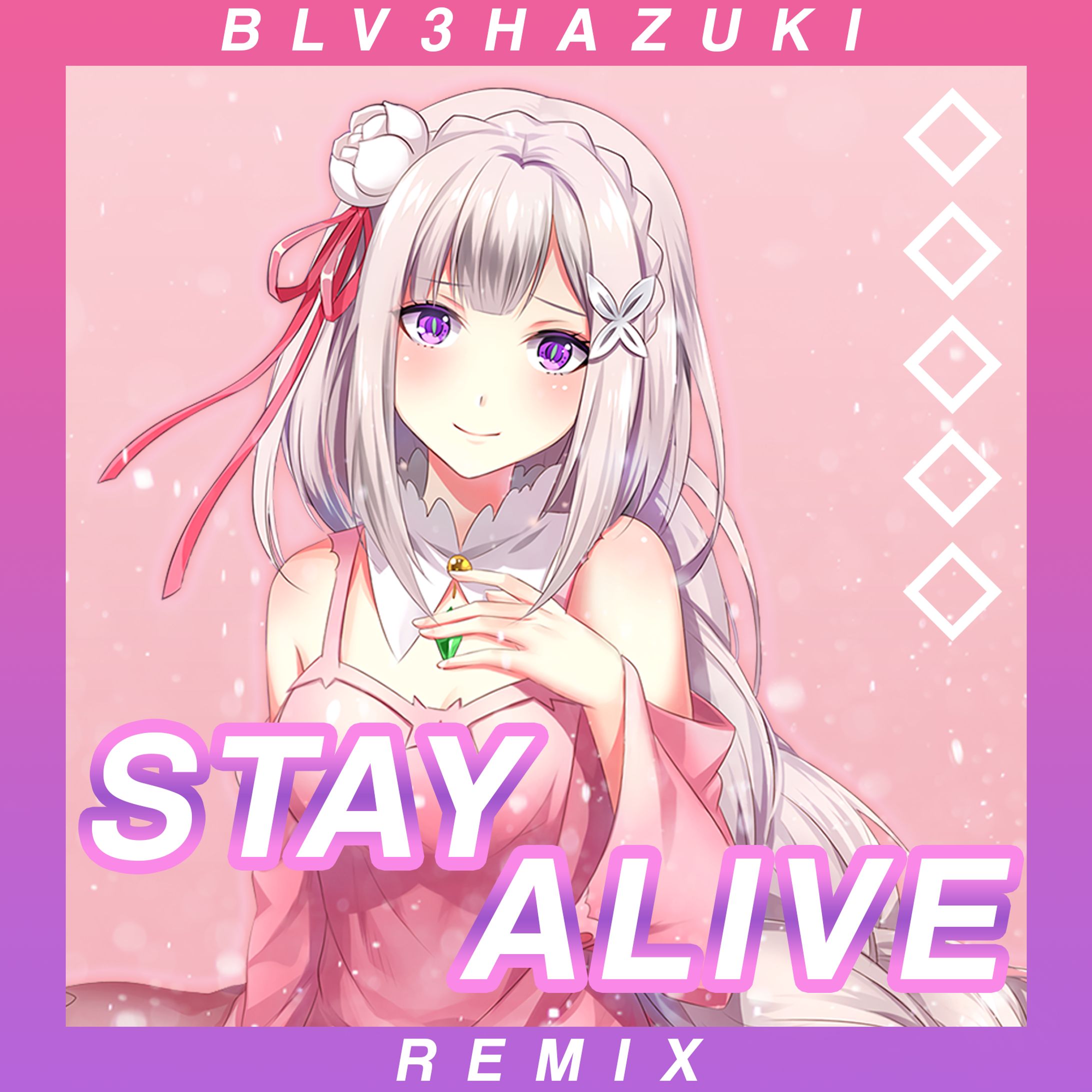 Stay Alive (BLV3HAZUKI Remix)-1