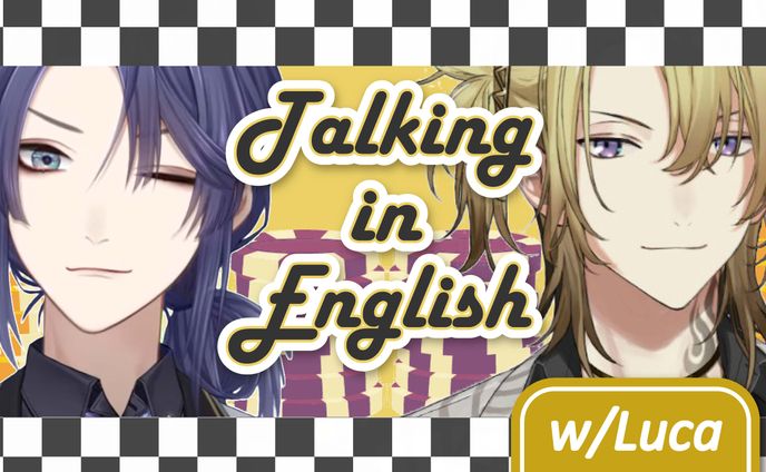 【サムネイル】長尾景英語配信w/Luca